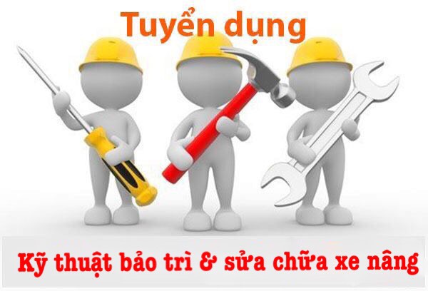 Tuyển Nhân Viên Kỹ Thuật Sửa Chữa Xe Nâng Hàng tại Gia Lâm, Hà Nội